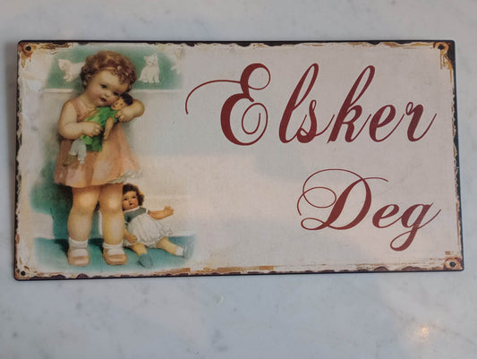 Metalskilt: Elsker deg