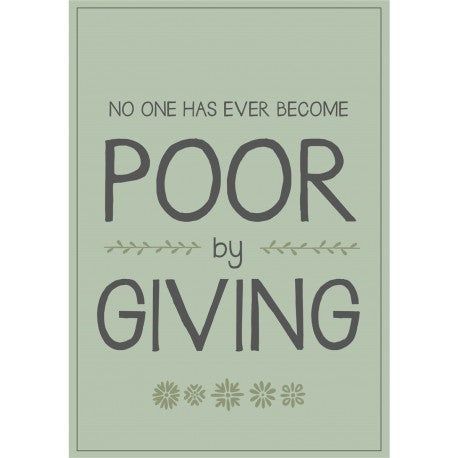 Metalskilt No one has ever become poor by giving