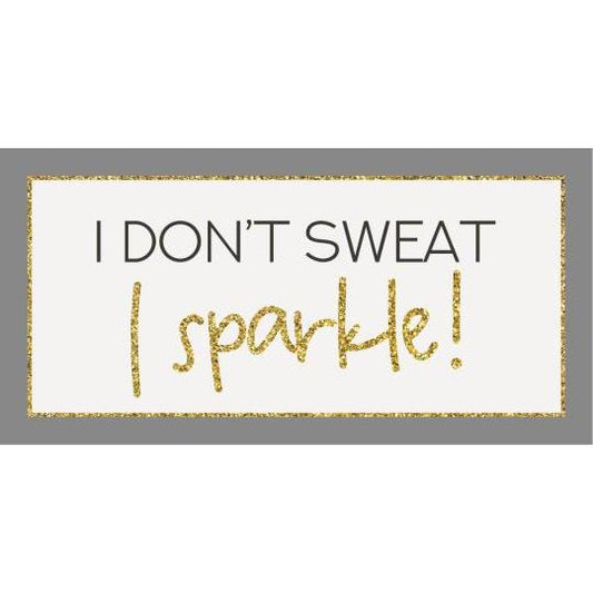 Magnet - I donøt sweat I sparkle