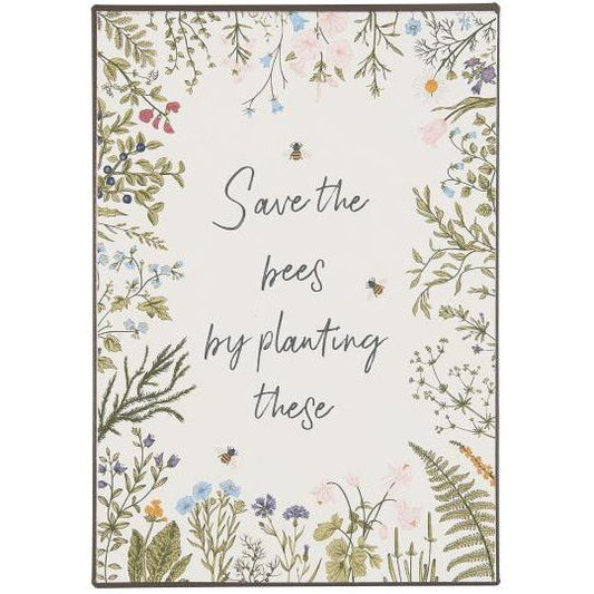 Metalskilt - Save the bees by planting these