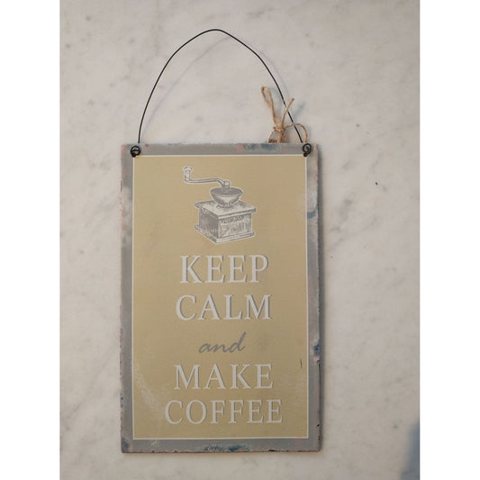 Metalskilt Keep calm and make coffee